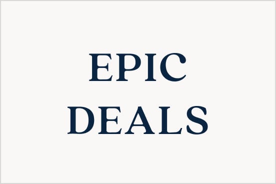 Up to 60% Epic Deals